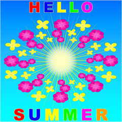 Hello Summer. sun, sky, red, yellow flowers