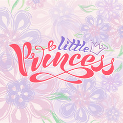Fototapeta premium Beautiful Handwritten text, calligraphy, inscription in vector format, little princess with crown for postcard, poster, print, logo, print for clothing. colored