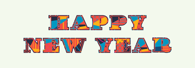 Happy New Year Concept Word Art Illustration