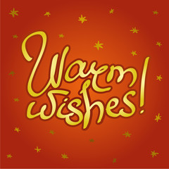 Royal red color background, lettering Warm wishes