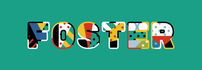 Foster Concept Word Art Illustration