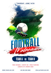 Poster, banner or flyer design with text Football madness, and closeup view of a soccerball while delivering to goalpost. © Abdul Qaiyoom