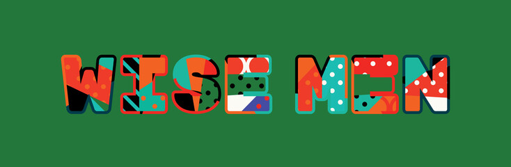 Wise Men Concept Word Art Illustration