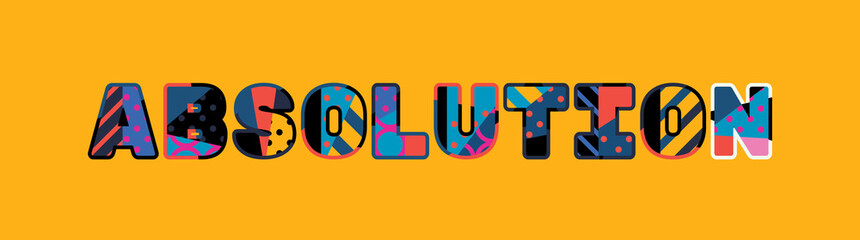 Absolution Concept Word Art Illustration