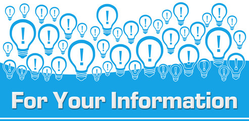 For Your Information Blue Background Bulbs On Top 