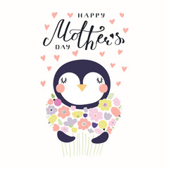 Hand drawn vector illustration of a cute penguin with a bunch of flowers and lettering quote Happy Mothers Day. Isolated objects on white background. Design concept for banner, greeting card.