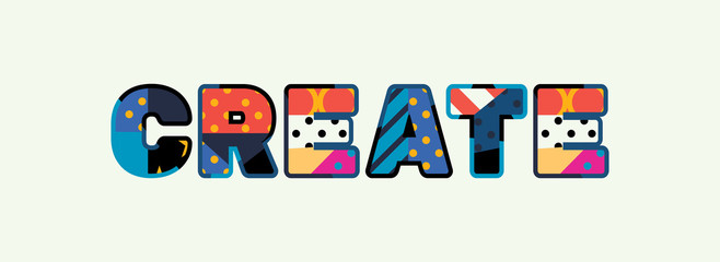Fototapeta premium Create Concept Word Art Illustration