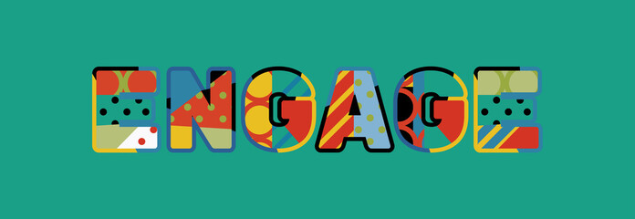 Engage Concept Word Art Illustration