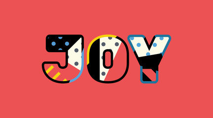 Joy Concept Word Art Illustration