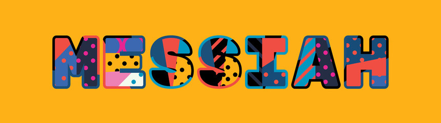 Messiah Concept Word Art Illustration