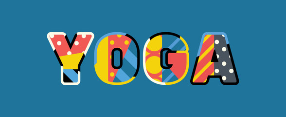 Yoga Concept Word Art Illustration