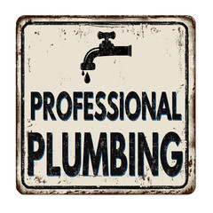 Professional plumbing vintage rusty metal sign