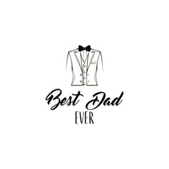 Fathers Day. Bow tie, tuxedo. Greeting card. Best dad ever inscription. Vector.