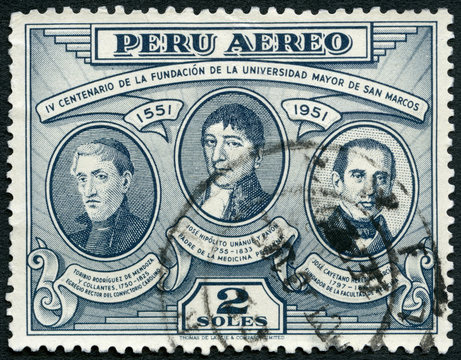 PERU - 1951: shows T. Rodriguez de Mendoza, J. Hipolito Unanue y Pavon and J. Cayetano Heredia y Garcia, 400th anniversary of the founding of San Marcos University