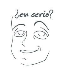 seriously question in spanish