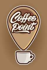 Coffee point in lettering style with cup illustration. Emblem or logo. Vector illustration design.