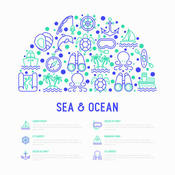 Sea and ocean journey concept in half circle with thin line icons: sailboat, fishing, ship, oysters, anchor, octopus, compass, snorkel, dolphin, sea turtle. Modern vector illustration for banner.