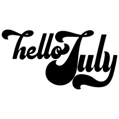 Hello July lettering. Elements for invitations, posters, greeting cards. T-shirt design. Seasons Greetings. 70s typography retro style