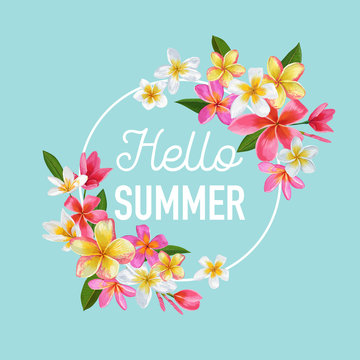 Summertime Floral Poster. Tropical Plumeria Flowers Design for Banner, Flyer, Brochure, Fabric Print. Hello Summer Watercolor Botanical Background. Vector illustration