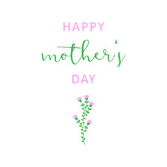 Happy Mother's Day, vector greeting card with little hand drawn flower and writing. Floral mother's day card. 