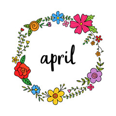 April, spring month floral colorful wreath vector illustration. Greeting card or invitation template for print, web, banner.