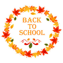 Back to school autumn background with wreath of leaves and text
