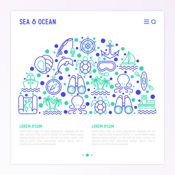 Sea and ocean journey concept in half circle with thin line icons: sailboat, fishing, ship, oysters, anchor, octopus, compass, steering wheel, snorkel, dolphin, sea turtle. Modern vector illustration.