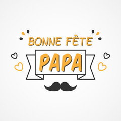 F&ecirc;te des P&egrave;res - Bonne f&ecirc;te papa