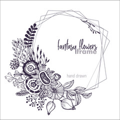 Black and white vector floral frame with bouquets of hand drawn fansy flowers