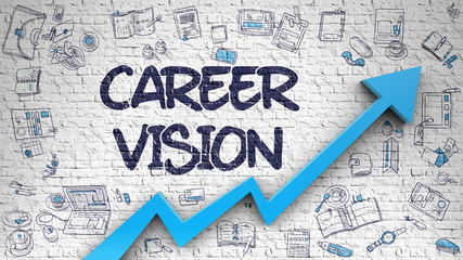 Career Vision Drawn on White Wall. 