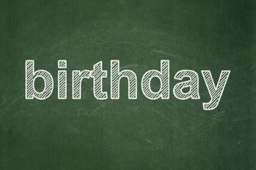 Fototapeta premium Entertainment, concept: text Birthday on Green chalkboard background