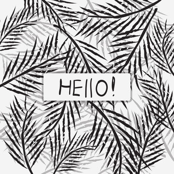 Greeting card design with text "Hello" on palm leaves background