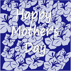 the text of a happy mother s day against the background of patterns of blue flowers