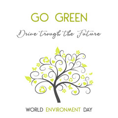 Obraz premium Modern card with simbol of tree and hand drawn lettering in minimalist style for World environment day. Go green, drive through the future. Vector illustration for Holiday Collection.