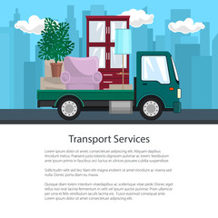 Poster of Truck with Furniture on the Background of the City, Transport Services and Logistics, Shipping and Freight of Goods, Flyer Brochure Design, Vector Illustration