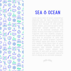 Fototapeta na wymiar Sea and ocean journey concept with thin line icons: sailboat, fishing, ship, oysters, anchor, octopus, compass, steering wheel, snorkel, dolphin, sea turtle. Vector illustration, print media template.