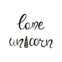 Love unicorn lettering phrase. 