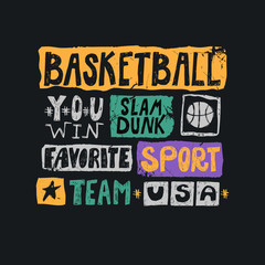 Obraz premium Vector sketch illustration for basketball. Print design for T-shirts, posters. Grunge style, retro. Hand-drawing lettering, favorite sport, usa, you win, team, slam dunk.