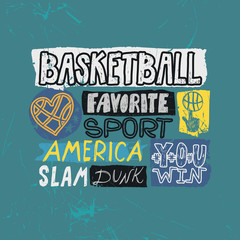 Sketch Design for basketball on grunge background, print, hand drawing, lettering. Text, favorite sport, america, you win, slam dunk, heart in the form of a ball, typography design.