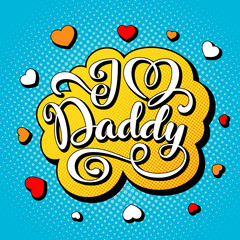 Fathers day greeting card with hand lettering in comic book style. Vector Illustration