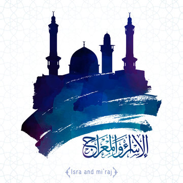 Isra and mi'raj islamic greeting mosque silhoutte and ink brush stroke illustration
