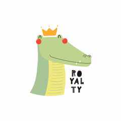 Hand drawn vector illustration of a cute funny crocodile face in a crown, with lettering quote Royalty. Isolated objects. Scandinavian style flat design. Concept for children print.