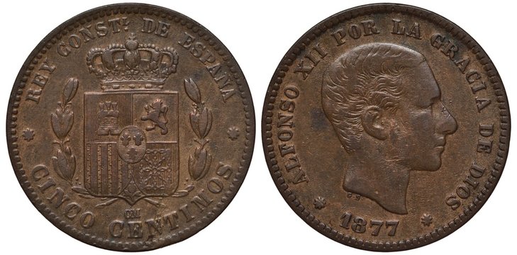 Spain, Spanish coin five centimo 1877, shield with tower, lion, stripes and chain, crown on top, head of King Alfonso XII right,