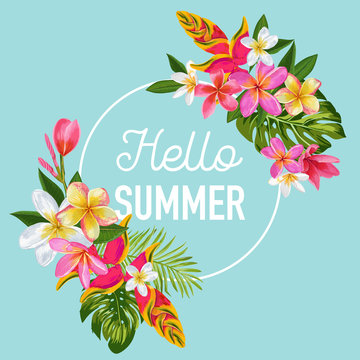 Hello Summer Floral Poster. Tropical Exotic Flowers Design for Sale Banner, Flyer, Brochure, T-shirt, Fabric Print. Summertime Watercolor Background. Vector illustration