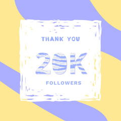 20K followers thank you. Vector illustration.