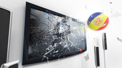 Soccer ball with the flag of Andorra kicked through a shattering tv screen.(3D rendering series)