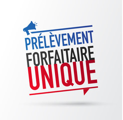 PFU - prélèvement forfaitaire unique - flat tax 