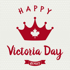 Happy Victoria Day card or background. vector illustration.