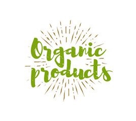 Organic products lettering with sunbursts background. Vector