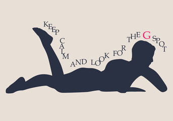 Woman lying on the floor. Relaxing pose. Motivation keep calm and look for the g spot text.
